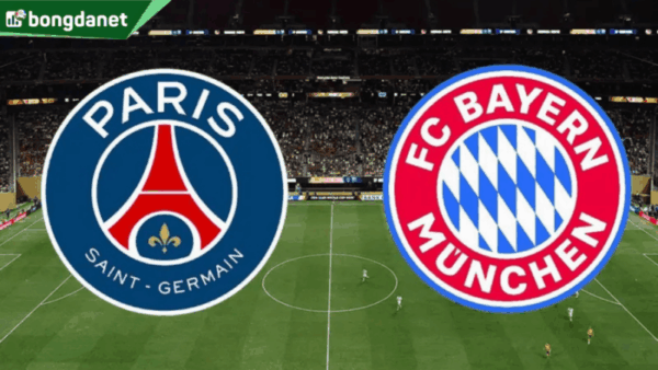 Nhận định trận đấu Paris Saint Germain vs Bayern Munich