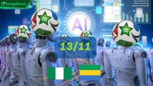 Siêu máy tính dự đoán bóng đá ngày 13 tháng 11 năm 2025 tâm điểm đội Nigeria gặp đội Gabon