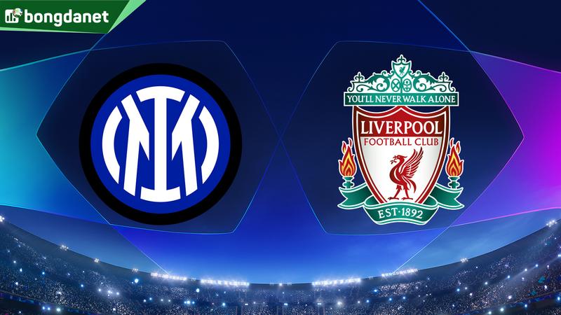 Nhận định trận đấu Inter Milan vs Liverpool