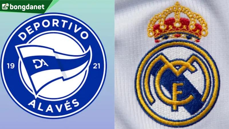 Nhận định trận đấu Alaves vs Real Madrid