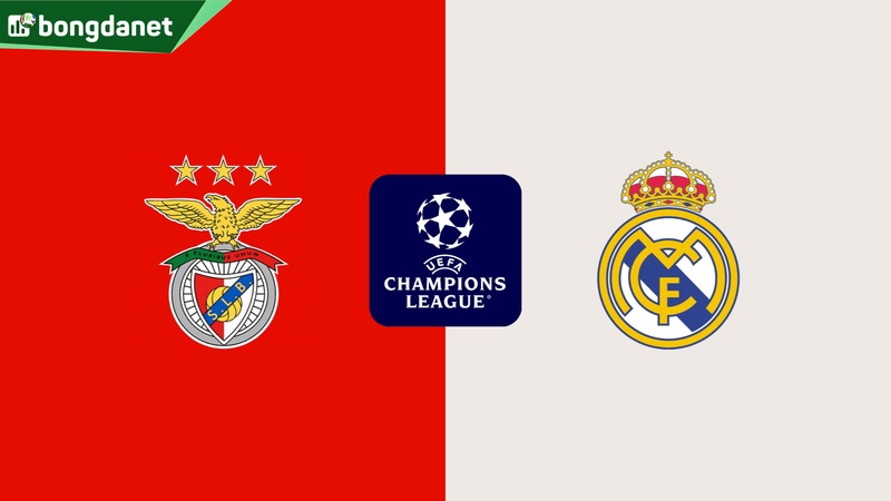 Nhận định trận đấu Benfica vs Real Madrid