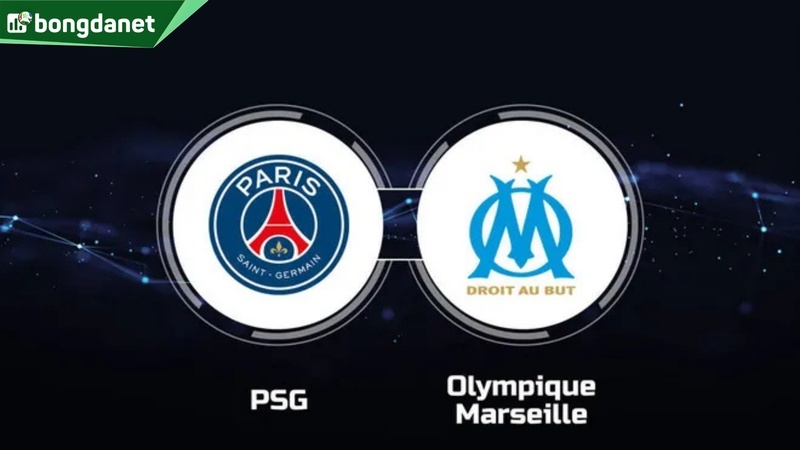 Nhận định trận đấu Paris Saint Germain vs Marseille