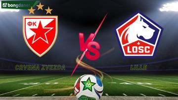Soi kèo Crvena Zvezda vs Lille ngày 27/02/2026 - Vòng loại trực tiếp Europa League